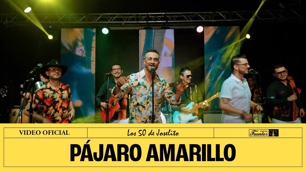 Los 50 de Joselito - P&aacute;jaro Amarillo (Video Oficial)