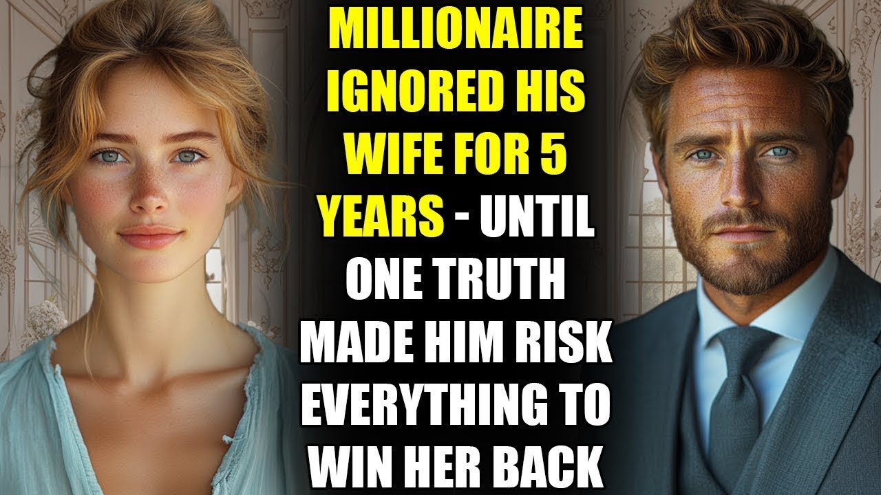 MILLIONAIRE Ignored His Wife for 5 Years   Until One Truth Made Him Risk Everything to Win Her Ba