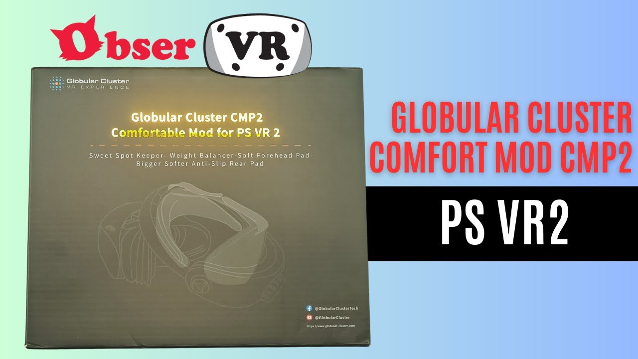 PSVR2 Comfort Mod Globular Cluster CMP2