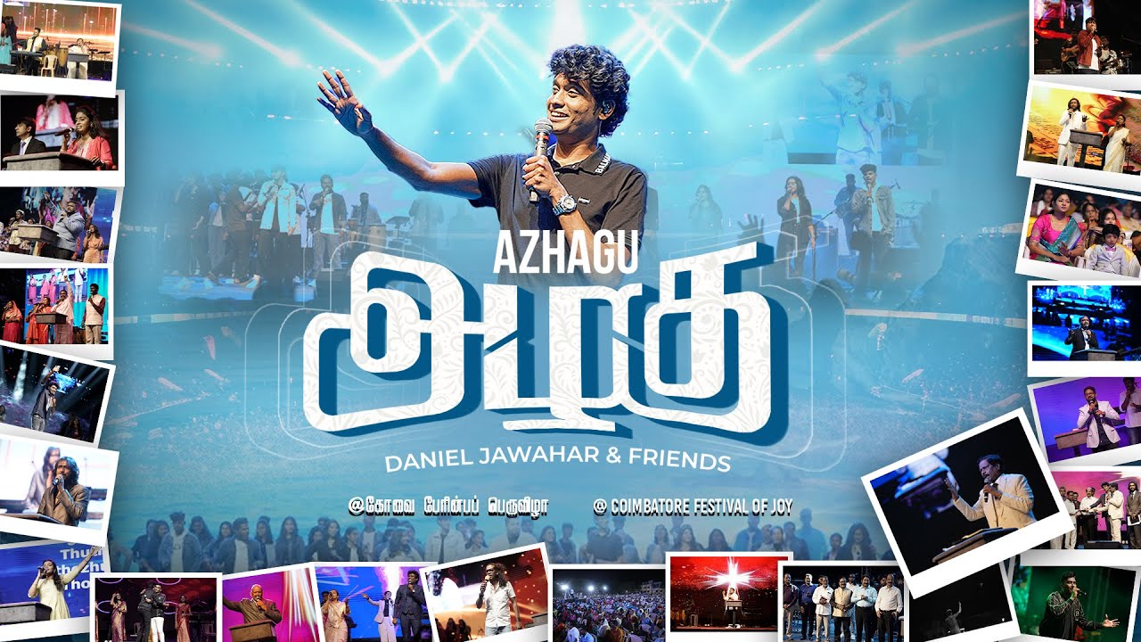 AZHAGU - அழகு | DANIEL JAWAHAR & FRIENDS | FESTIVAL OF JOY HIGHLIGHTS