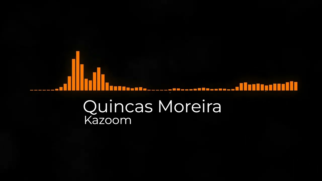 Quincas Moreira - Kazoom