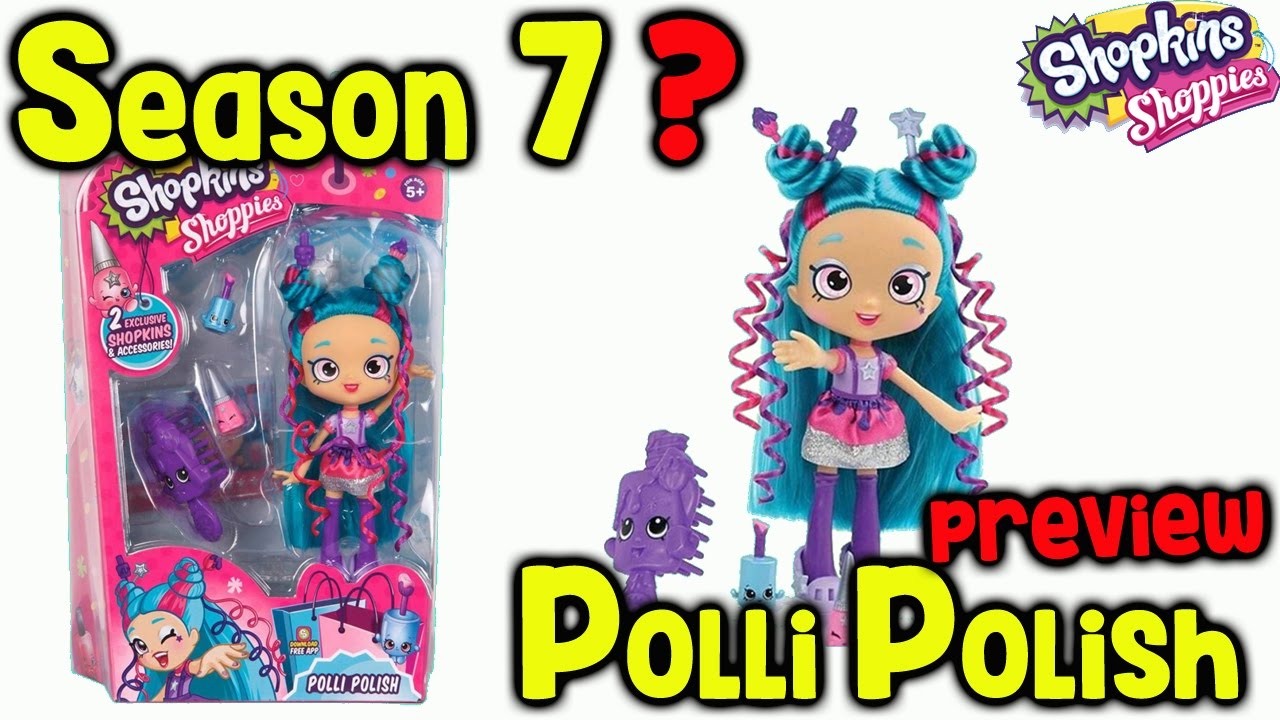 Shopkins Season 7 Polli Polish Shoppie Doll  Sneak Peak Shopkin Videos inspired by cookieswirlc