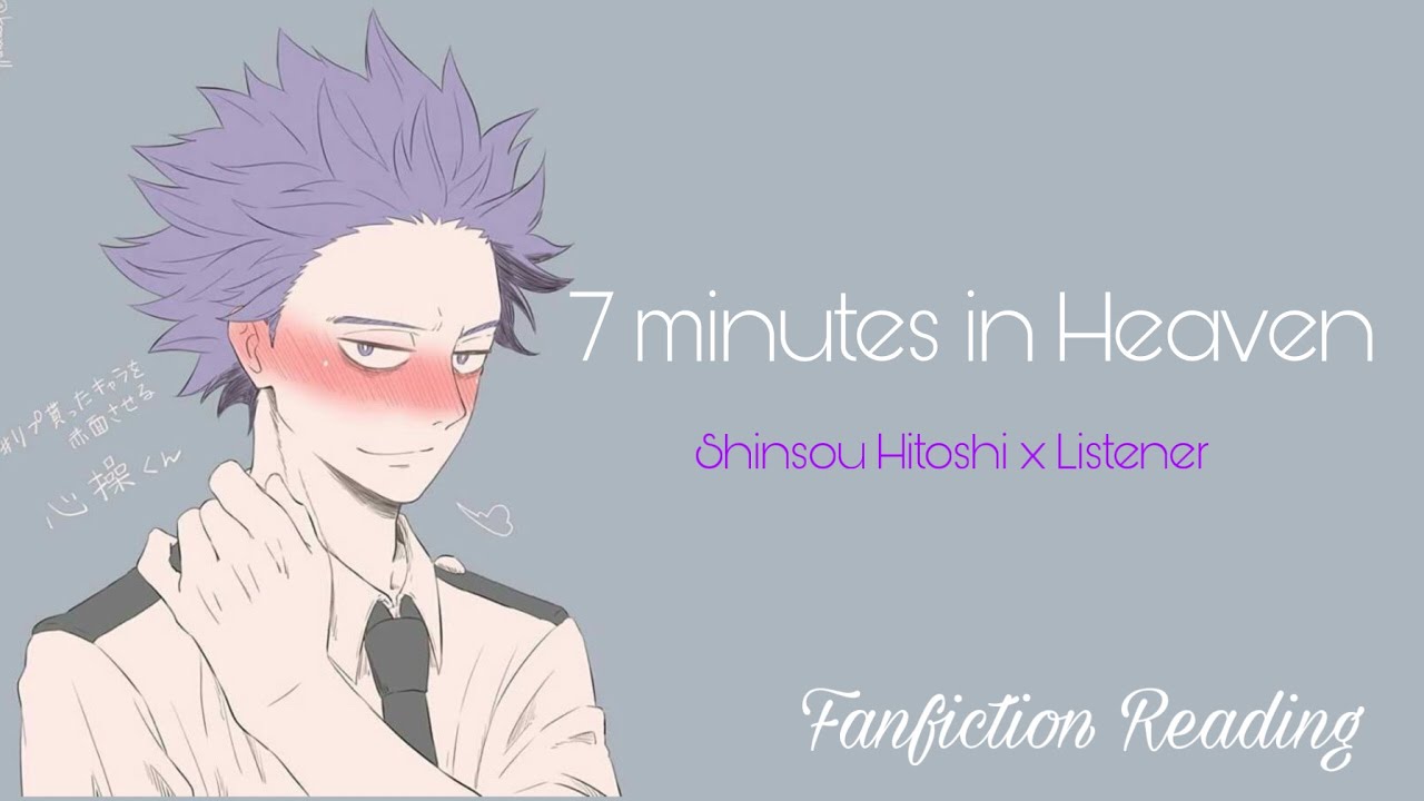 7 minutes in heaven| Shinsou Hitoshi x Listener | BNHA Fanfiction reading | Flustered Shinsou