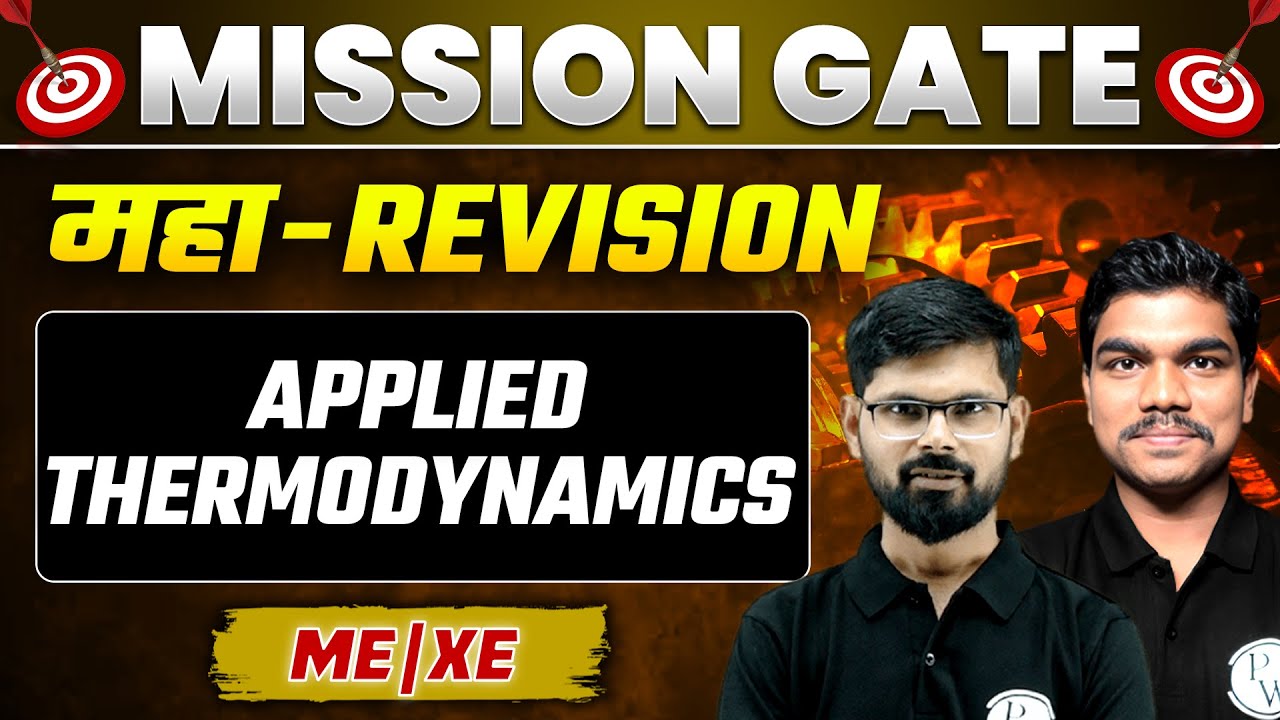 Applied Thermodynamics One Shot | MahaRevision | Mechanical Engineering | XE | GATE 2024 Preparation