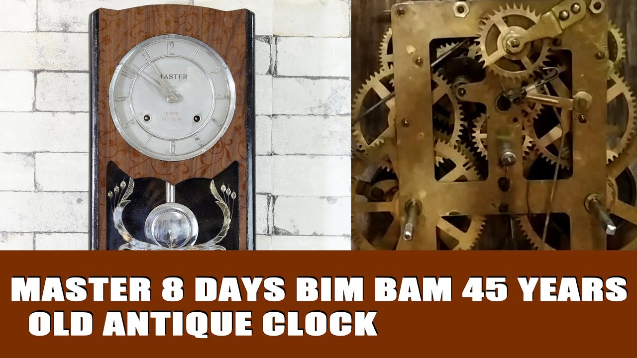 MASTER 8 DAYS BIM BAM CLOCK | WORKING EXPLANATION | 45 YEARS OLD | ANTIQUE CLOCK | RAVI TIMES