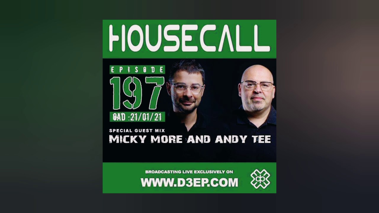 Micky More & Andy Tee Housecall FM (Special Guest Mix) 21/01/2021
