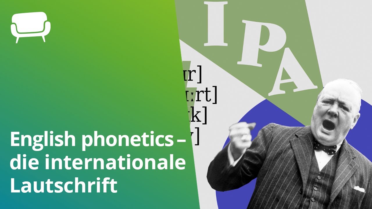 English Phonetics – die internationale Lautschrift