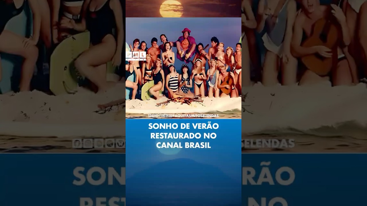 Sonho de Ver&atilde;o 4K e com corre&ccedil;&atilde;o de cor