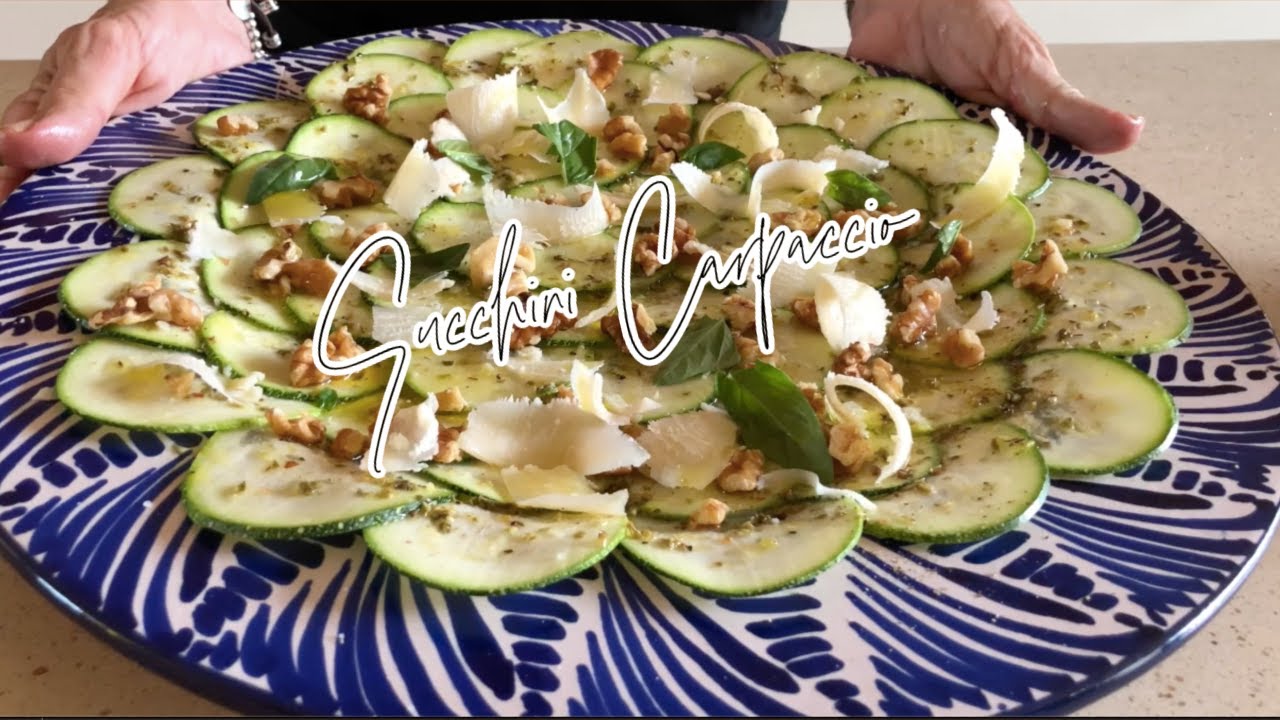 How to prepare a Zucchini Carpaccio