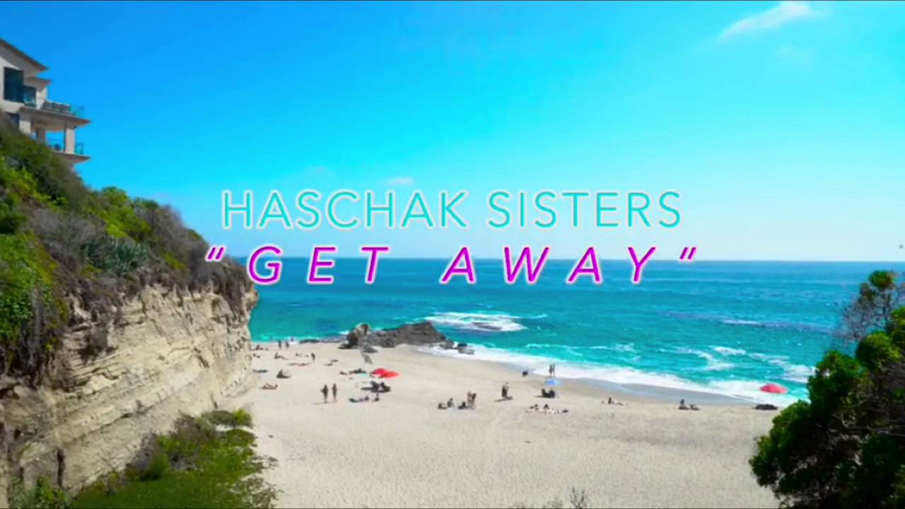 Haschak Sisters - Get Away Speed Up ❤️