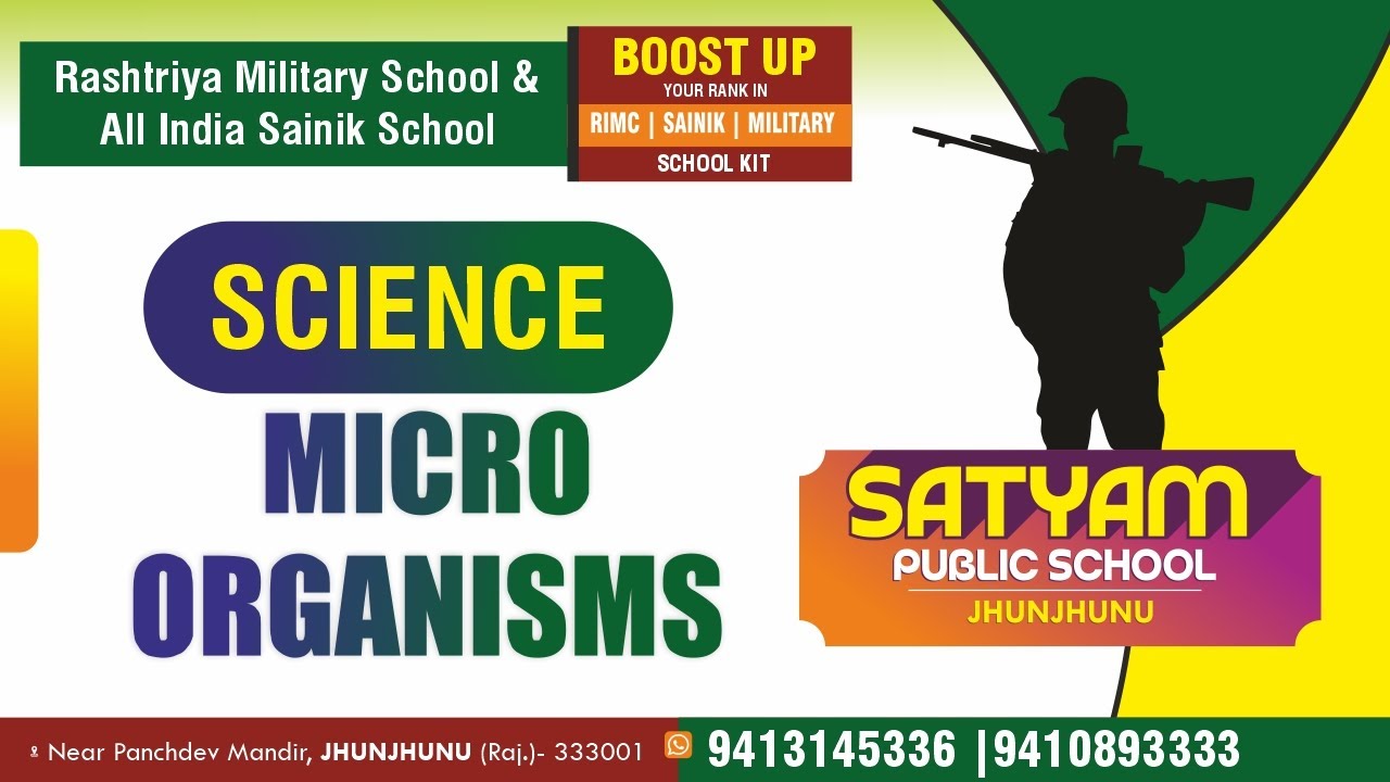 Microorganisms Lecture 1 | Full Basics Explained | Satyam Military Academy
