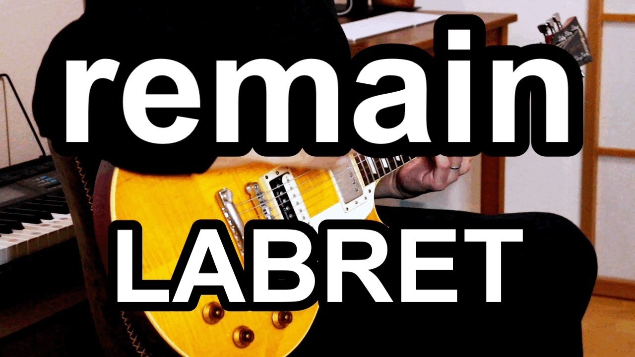 remain - LABRET【GUITAR COVER】