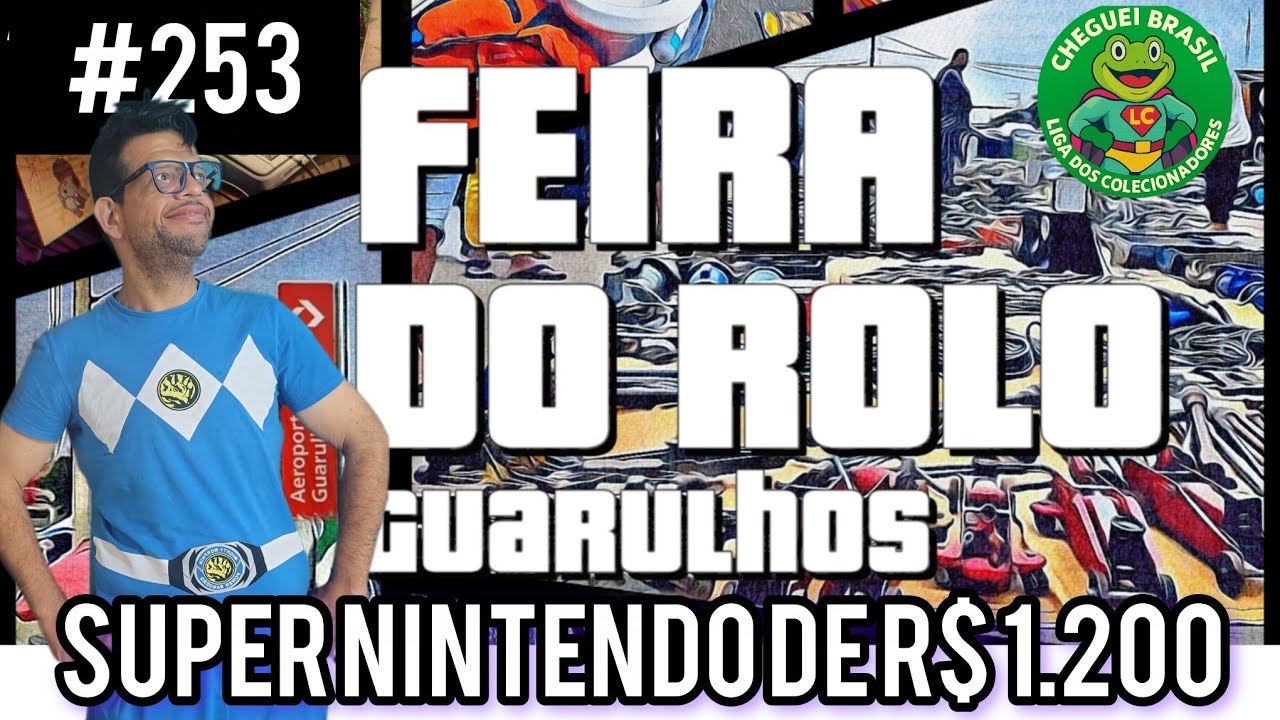 #253 Feira do Rolo Guarulhos Caçada Gamer Será que vale a pena pagar R$ 1.200 em um Super Nintendo? 