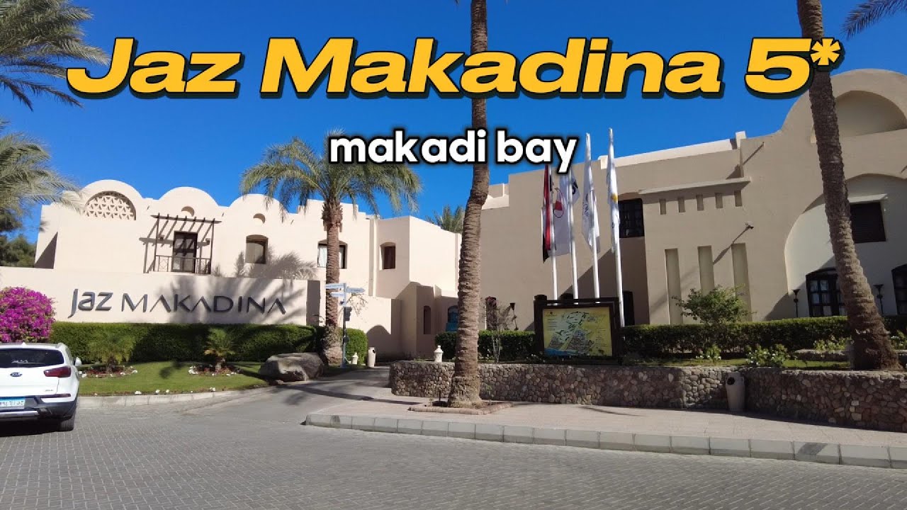 Jaz Makadina 2025 — Огляд Готелю в Макаді-Бей, Єгипет | Ідеальний Відпочинок на Червоному Морі