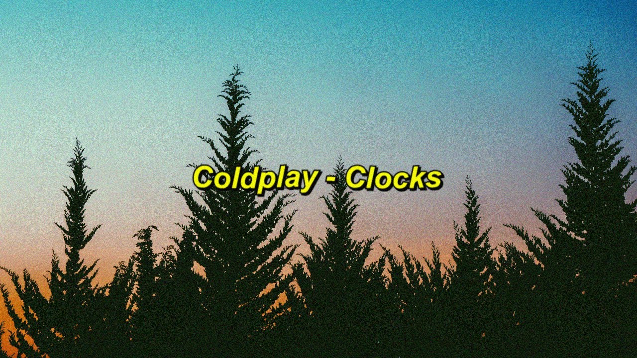 Coldplay - Clocks (Tradução)