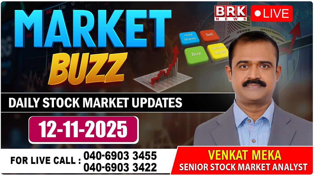 🔴LIVE : MARKET BUZZ | Daily Stock Market Updates || BRK market buzz