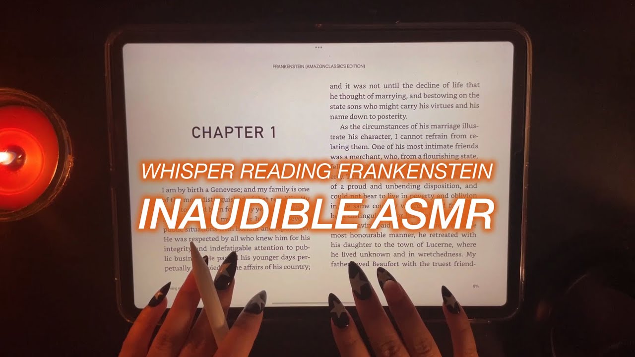 Late Night Whispered Reading of Frankenstein (Candle crackling, Layered sounds) 📚🌙🕯️🎧♡‧₊˚