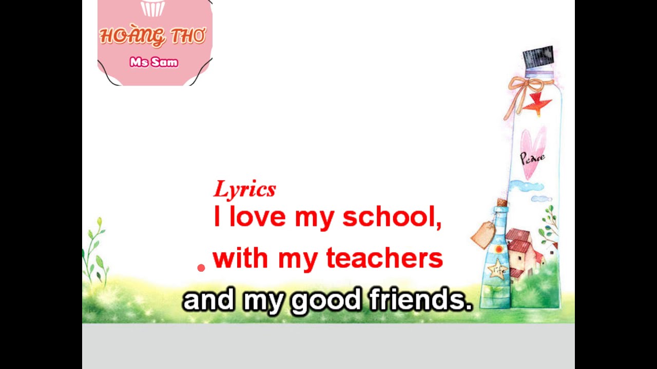 I love my school by Sam- Slow version (Em y&ecirc;u trường em bản Tiếng Anh)