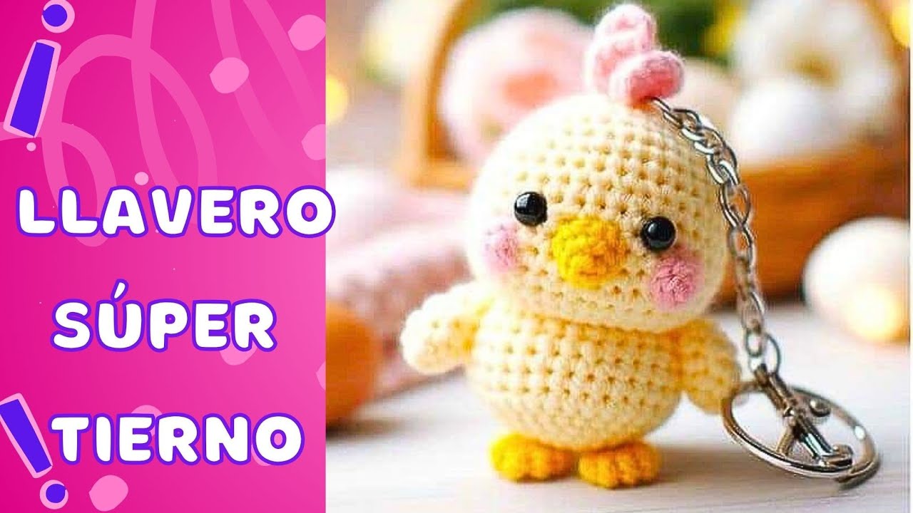 LLAVERO DE POLLITO MI VERSIÓN!😍IDEAL PRINCIPIANTES! PASO A PASO #crochet #amigurumi #tejido