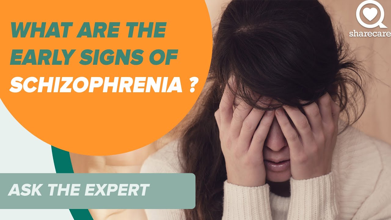 What Are the Early Signs of Schizophrenia | Ask the Experts | Sharecare