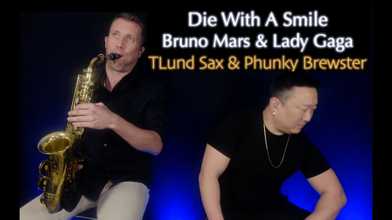 Die With A Smile - Bruno Mars & Lady Gaga (Saxophone Version)