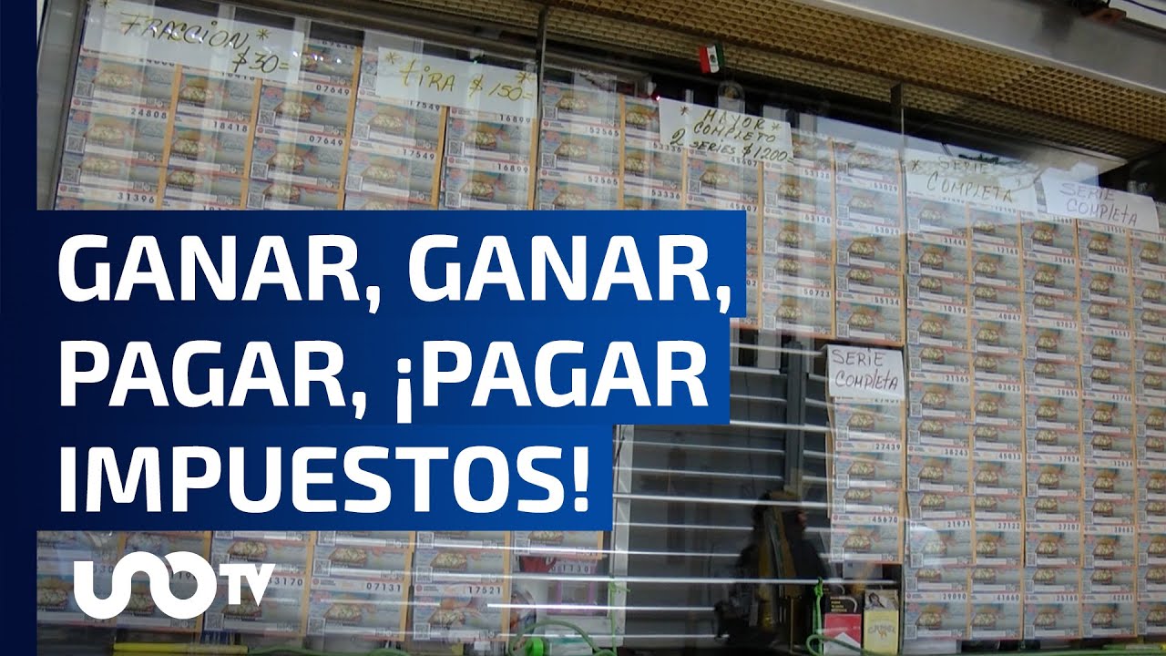 Me saqu&eacute; la loter&iacute;a &iquest;cu&aacute;ntos impuestos debo pagar?