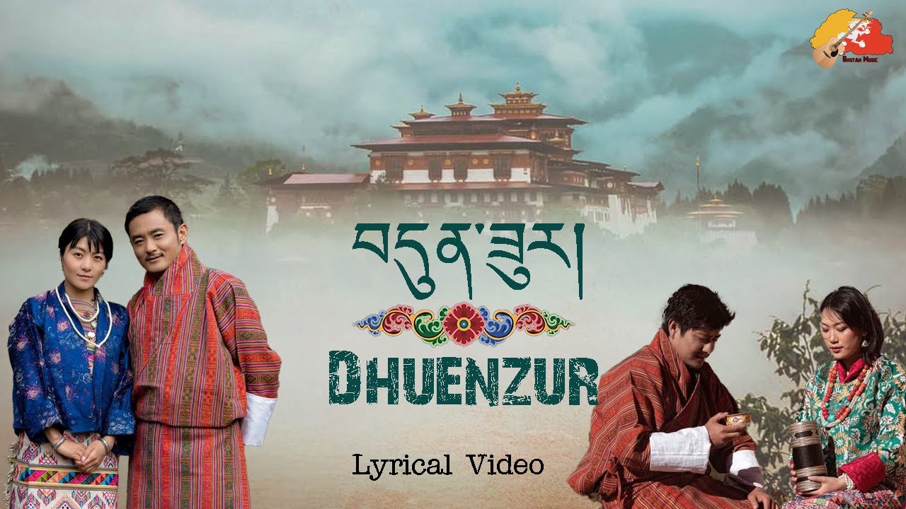 Zu Ngosham Kira | Dhuenzur | Bhutan Music | Sonam Wangdi & Kinley Wangmo