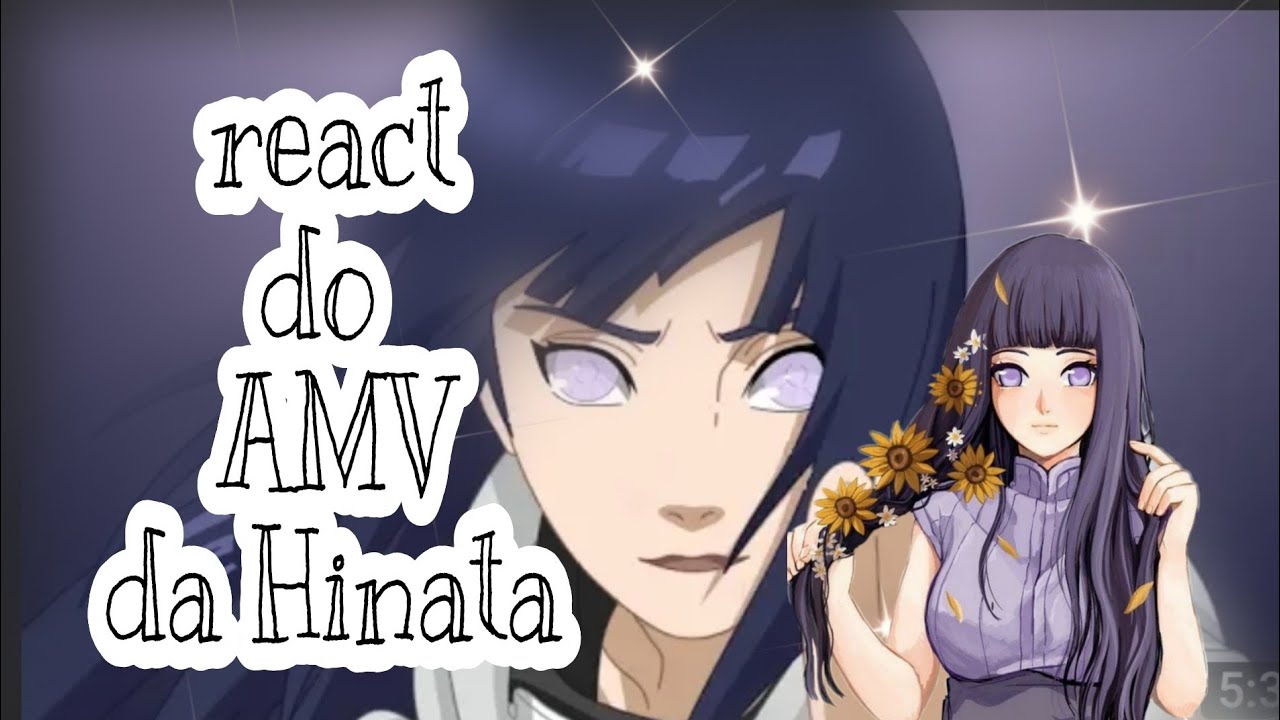 🍥Sala do Naruto reagindo ao AMV da Hinata 🍥