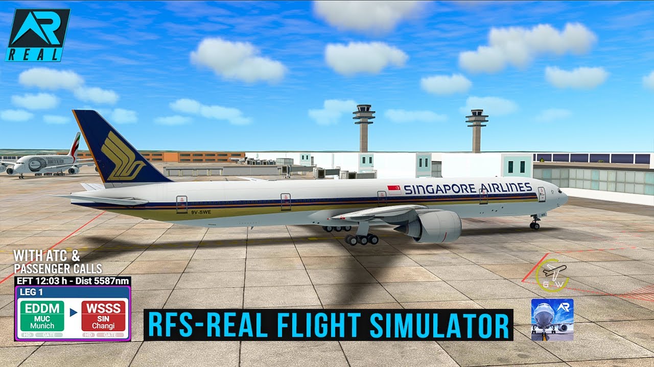 RFS - Real Flight Simulator- Munich to Singapore ||Full Flight||B777||Singapore||FullHD||RealRoute