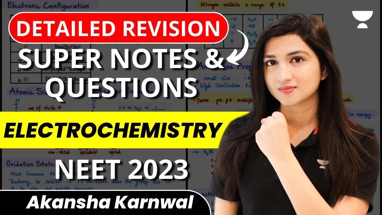 Electrochemistry | 15 Days Revision | NEET 2023 | Akansha Karnwal