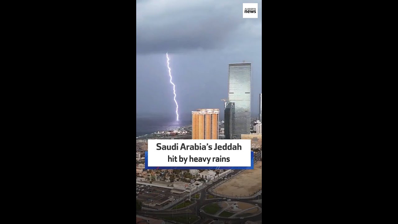 Saudi Arabia&rsquo;s Jeddah hit by heavy rains