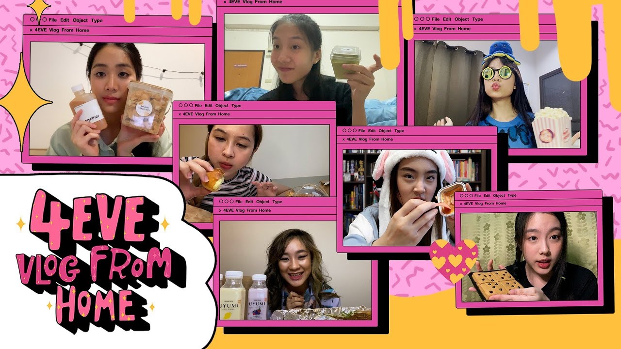 4EVE Vlog From Home | ขอผันตัวเป็นนักรีวิว 1 วันเตรียมของกินไว้เลย คลิปนี้มีคนหิวแน่นอน