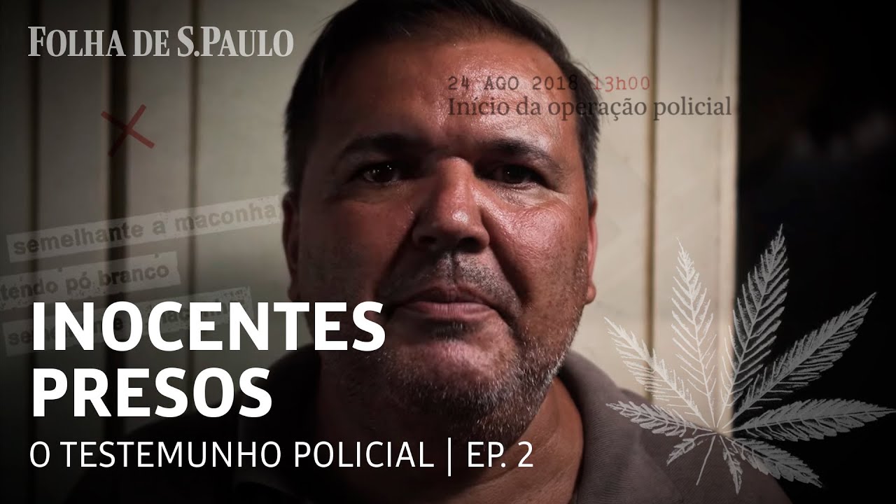 Crença absoluta em testemunho policial joga inocentes na prisão | INOCENTES PRESOS - EP. 2