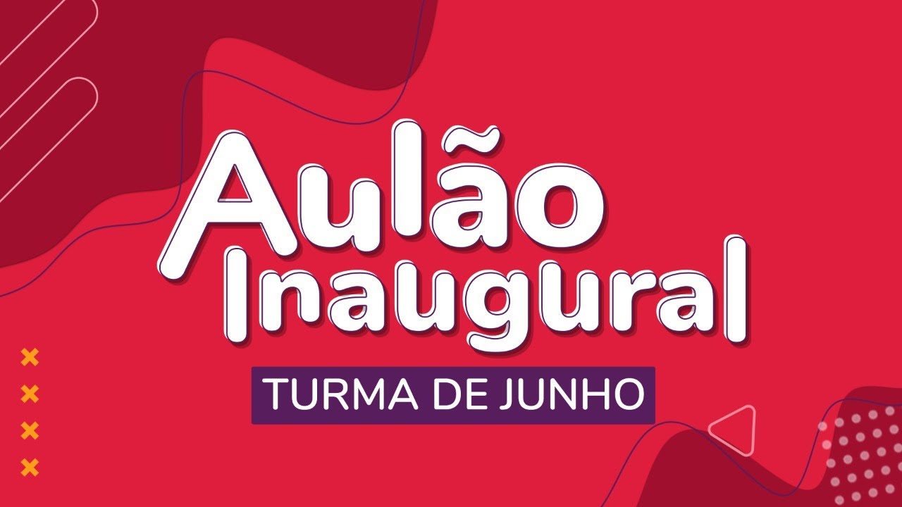 Aul&atilde;o Inaugural: Turma de Junho | ProEnem