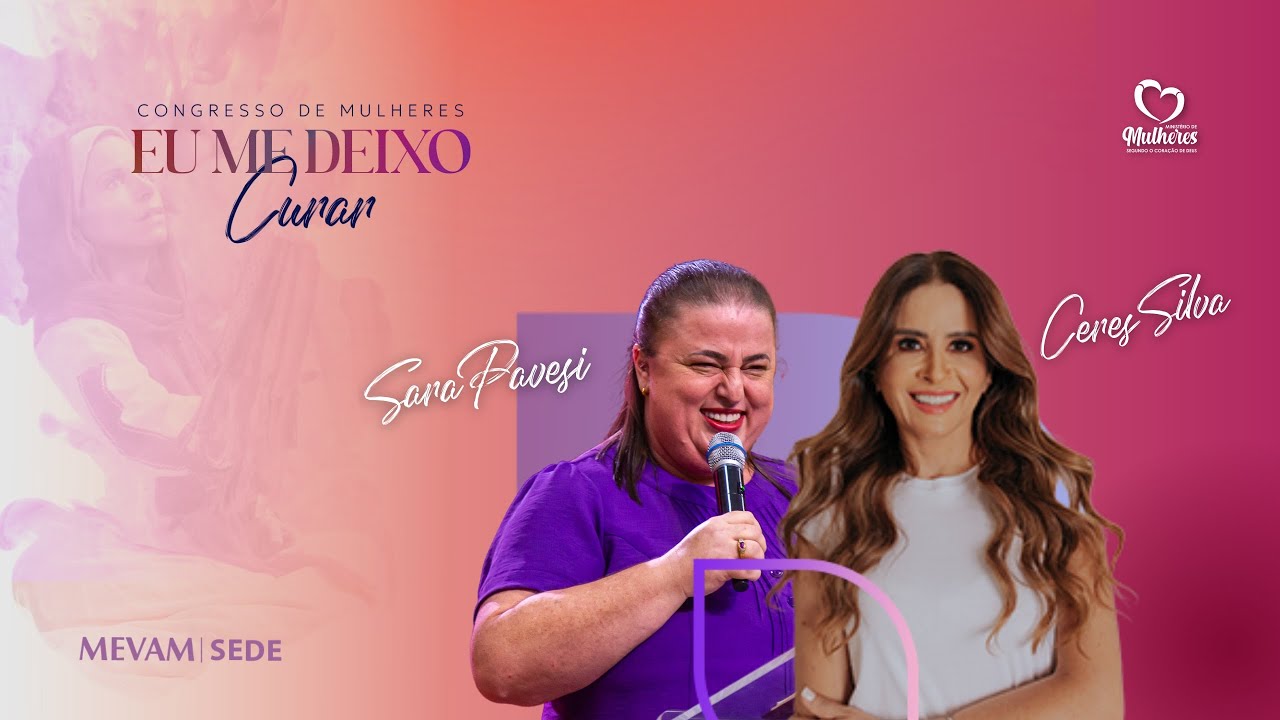 MEVAM GLOBAL - CONGRESSO DE MULHERES 2024 -  Sábado Manhã 17-08-2024