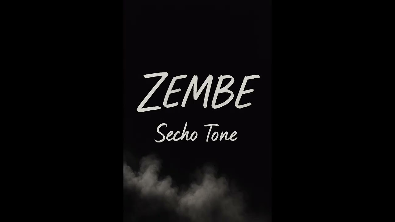 Secho Tone -Zembe form1