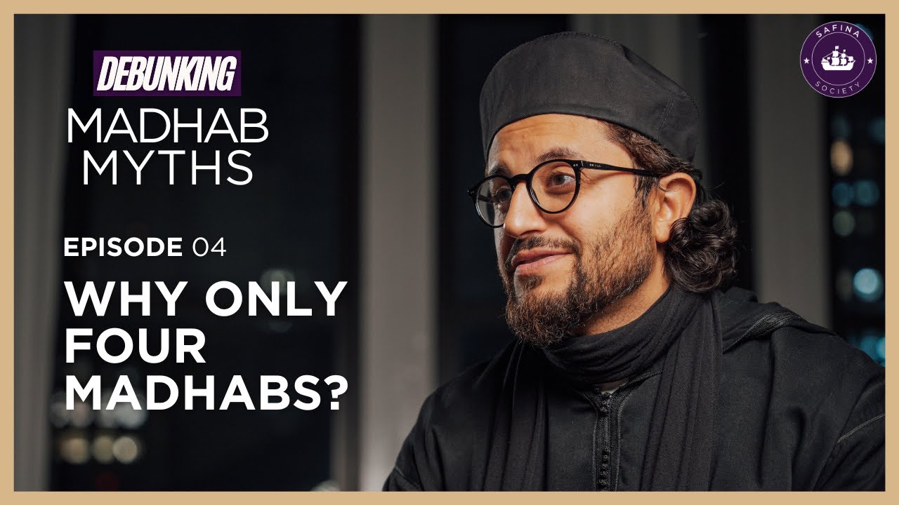 Hanafi • Maliki • Shafii • Hanbali | Ep. 4 |  Debunking Madhab Myths with Dr. Shadee Elmasry