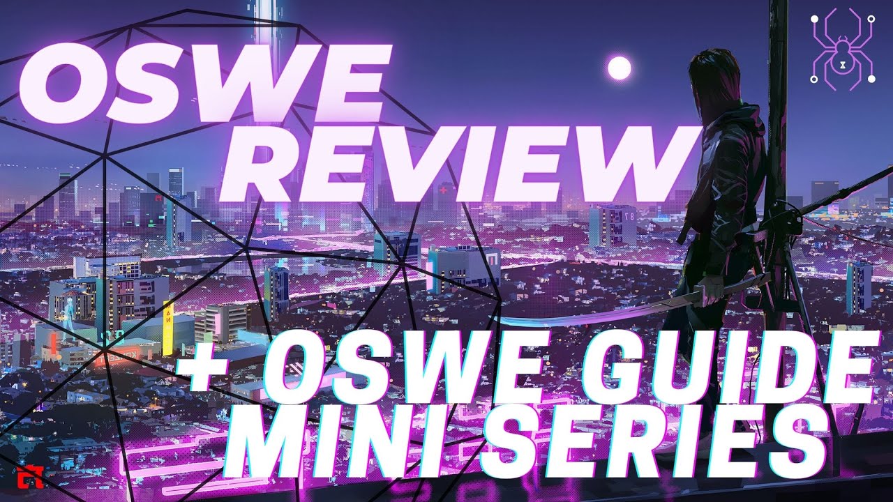 OSWE Review + OSWE 