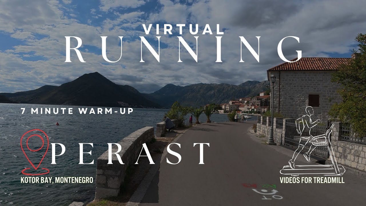 Virtual Running Videos for Treadmill | ~7 Minute Warm-Up Run | Coastal Run in Perast, Kotor Bay
