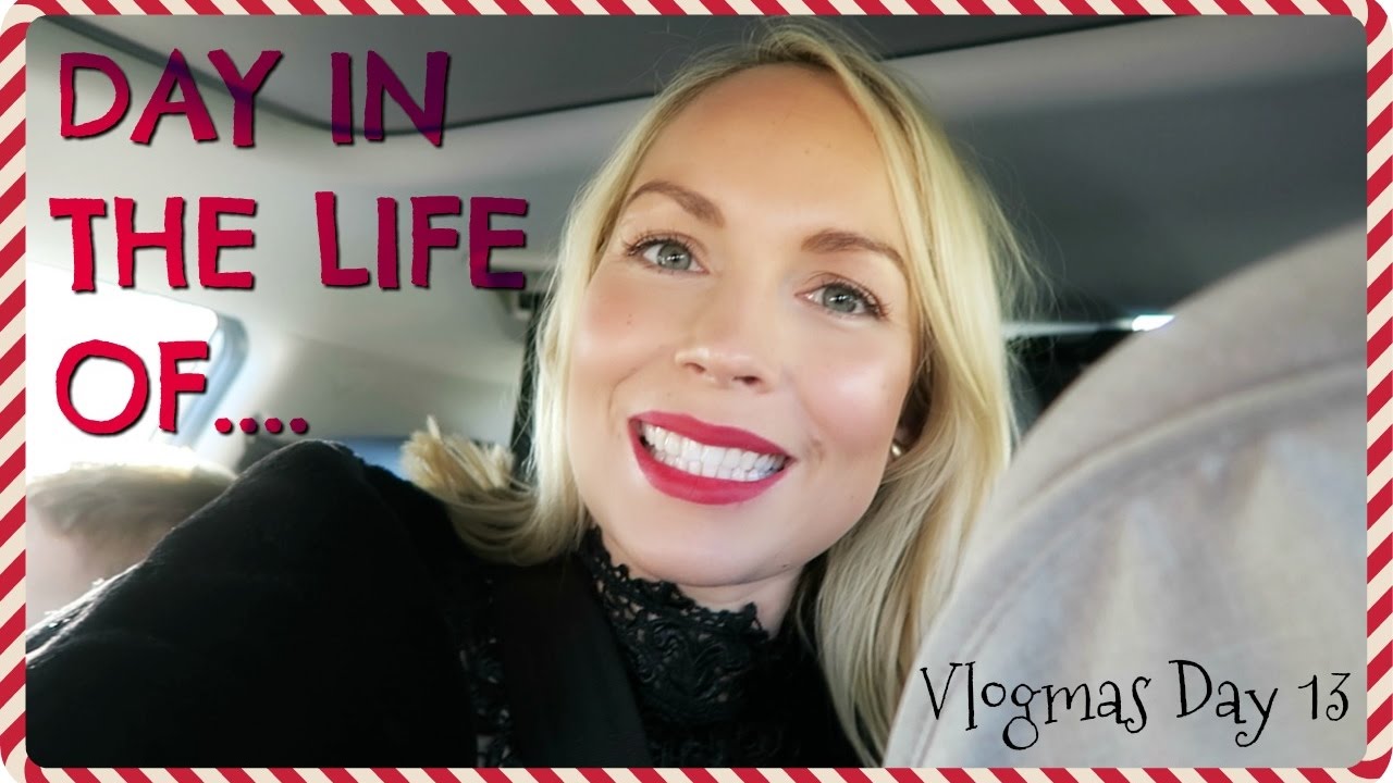 MY GLAMOROUS LIFE!  VLOGMAS DAY 13