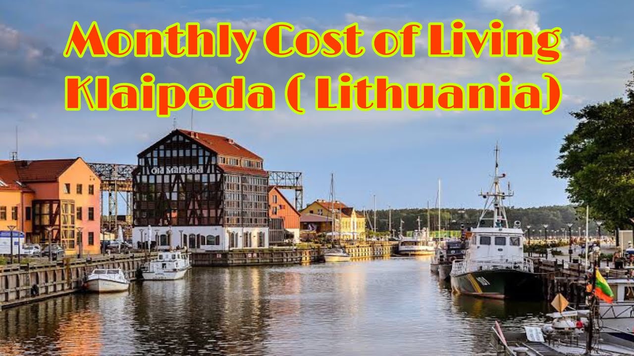 Monthly cost of living in Klaipeda (Lithuania )|| Expense Tv