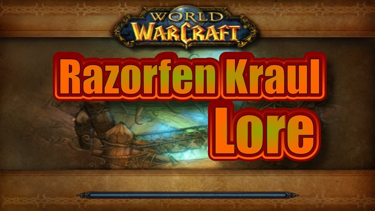 Classic WoW Lore: Razorfen Kraul
