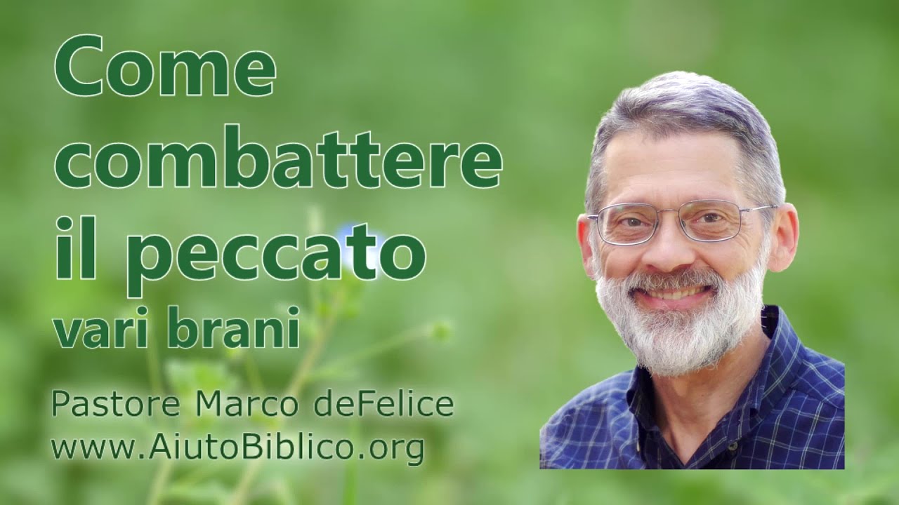 Come combattere il tuo peccato -- vari brani -- Marco deFelice
