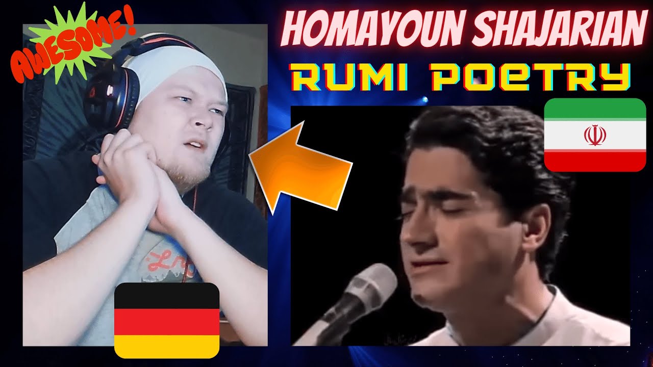 GERMAN Reaction | 🇮🇷 Rumi Poetry - Homayoun Shajarian / Sohrab Pournazeri