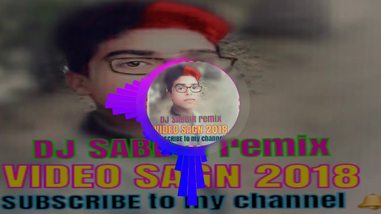 Dj SABBIR remix