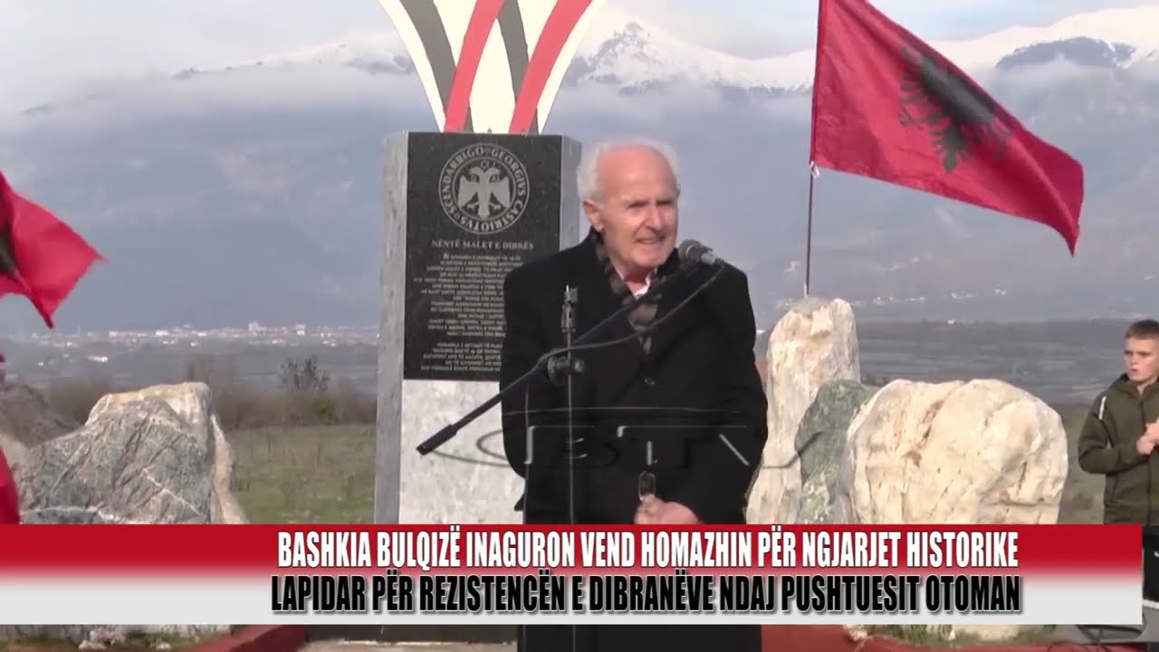 Inagurohet lapidari për rezistencën e dibranëve ndaj pushtuesit otoman - Bulqiza Tv