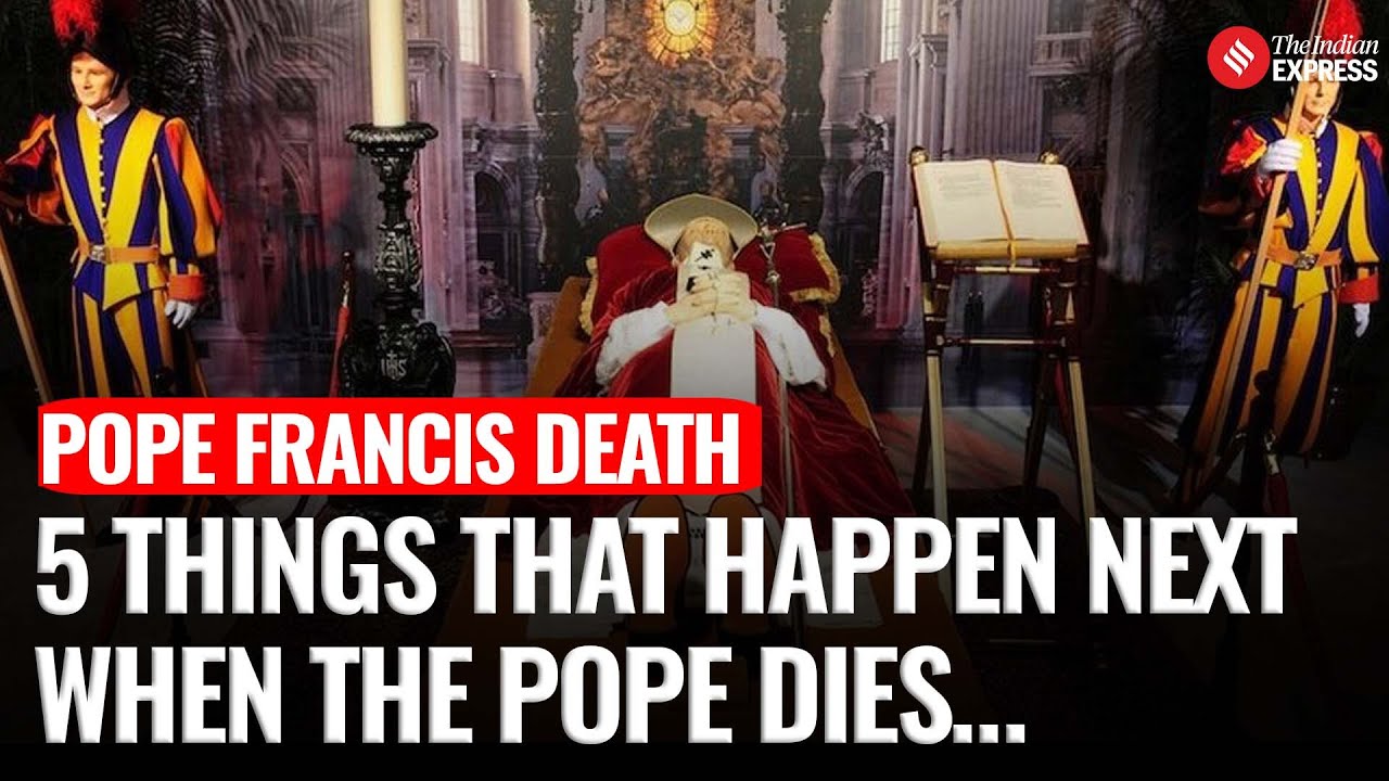 Explained | What Happens When A Pope Dies | Pope Francis Death | Vatican City