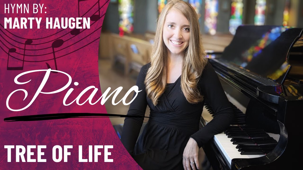Tree of Life *Haugen (Piano Only)