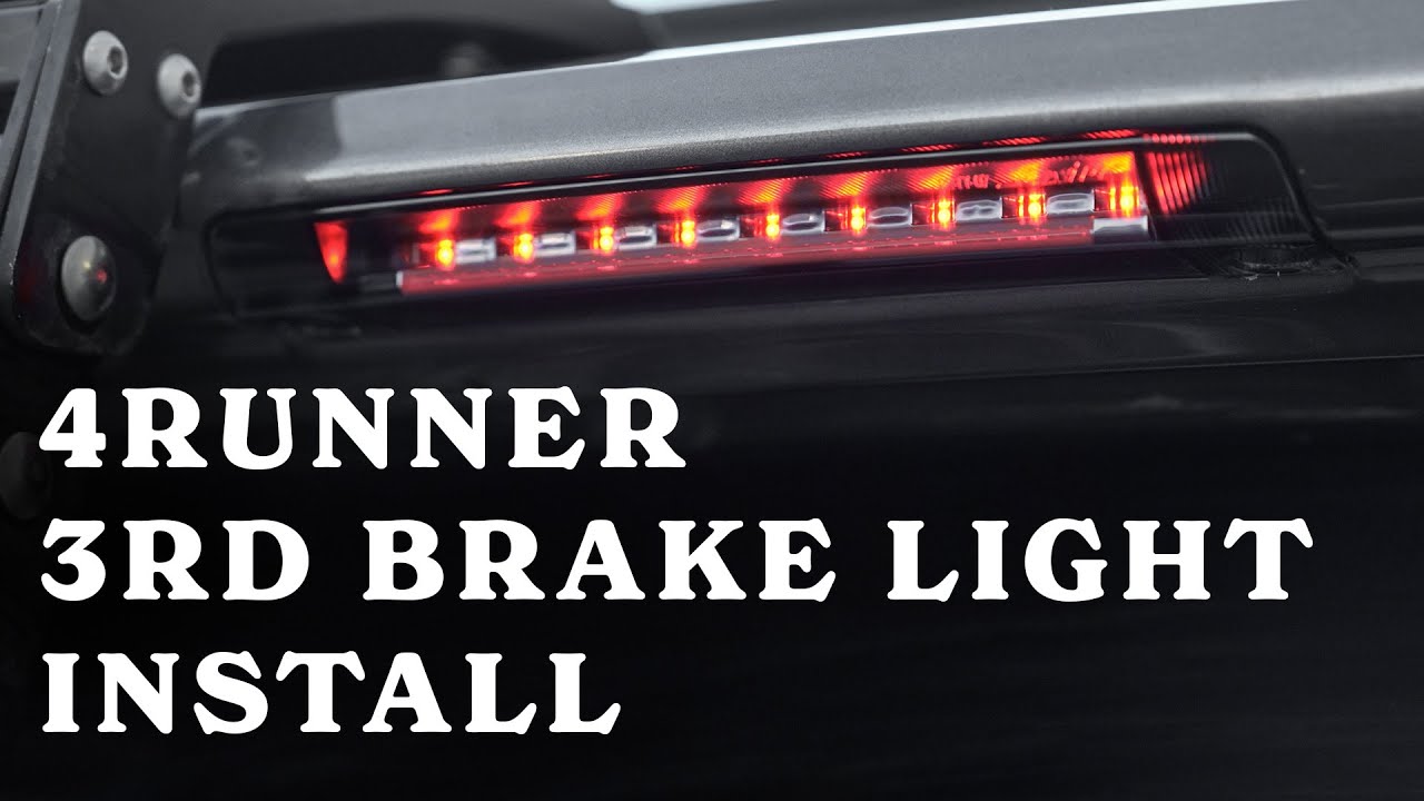 4Runner 3rd Brake Light Install