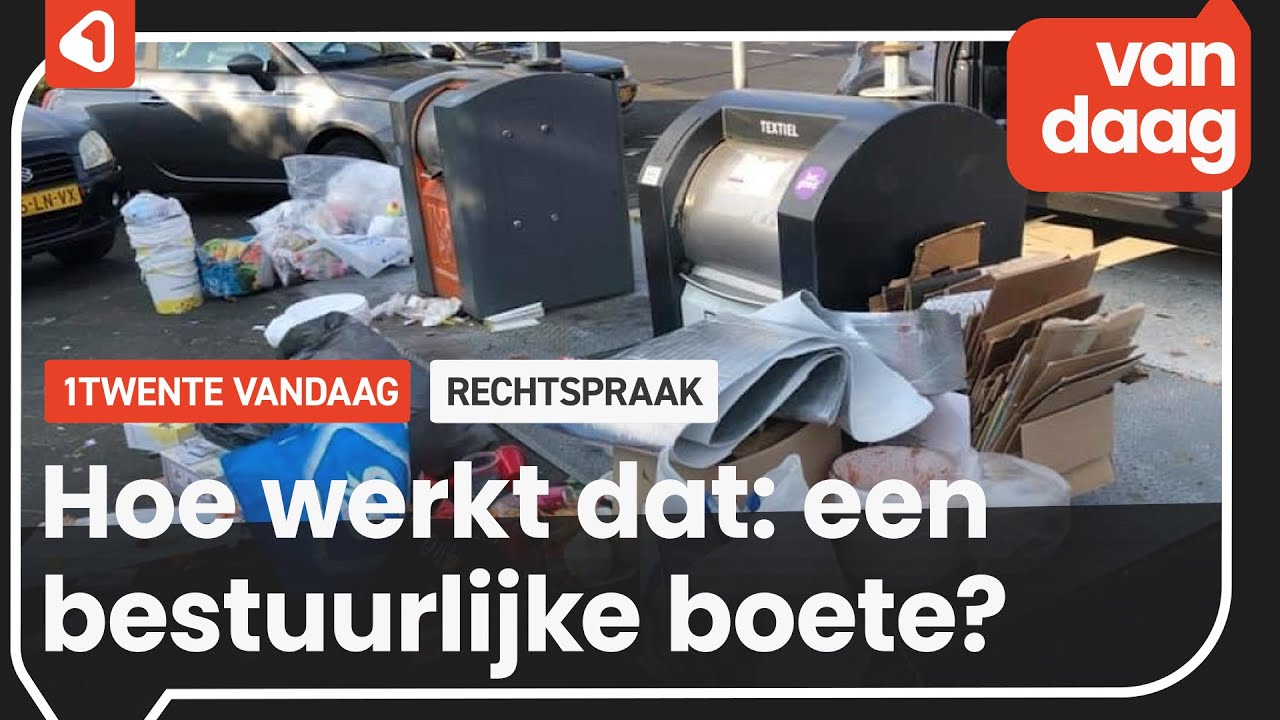 Bestuurlijke boete uitgelegd door bestuursrecht-advocaat Dirk Sanderink
